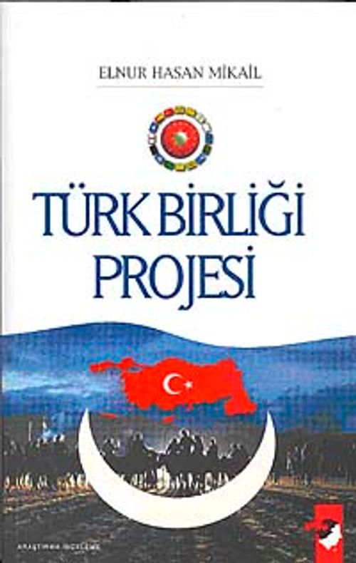 Türk Birliği Projesi