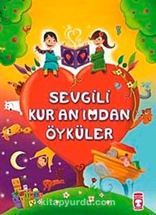 Sevgili Kur'an'ımdan Öyküler - Süheyl Seçkinoğlu
