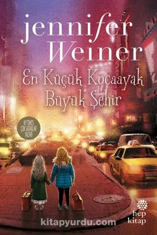 En Küçük Kocaayak 2 / Büyük Şehir - Jennifer Weiner