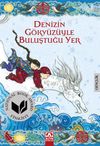 Denizin G&ouml;ky&uuml;z&uuml;yle Buluştuğu Yer
