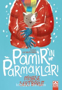 Pamir'in Parmakları - Miyase Sertbarut