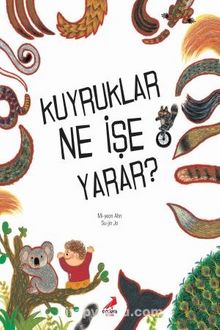 Kuyruklar Ne İşe Yarar ? - Mi-yeon Ahn