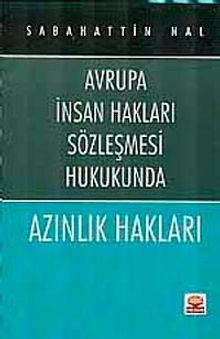 Azınlık Hakları & Avrupa İnsan Hakları Sözleşmesi Hukukunda