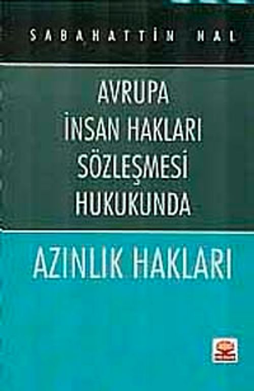 Azınlık Hakları & Avrupa İnsan Hakları Sözleşmesi Hukukunda