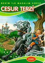 Cesur Terzi / Benim İlk Masalım Serisi