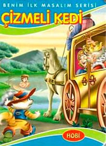 Çizmeli Kedi / Benim İlk Masalım Serisi