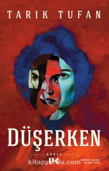 Düşerken - Tarık Tufan