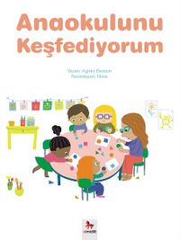 Anaokulunu Keşfediyorum