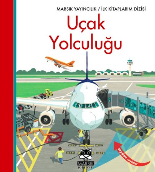İlk Kitaplarım Dizisi / Uçak Yolculuğu 