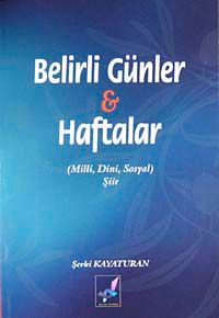 Belirli Günler Haftalar & Milli, Dini, Sosyal Şiir