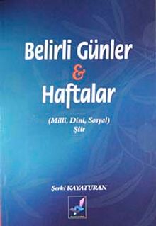 Belirli Günler Haftalar & Milli, Dini, Sosyal Şiir