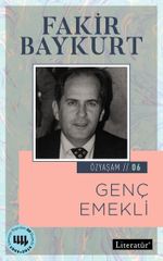 Genç Emekli / Özyaşam Öyküsü: 06