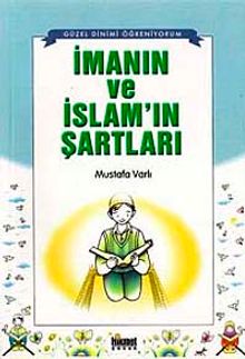 İmanın ve İslam'ın Şartları