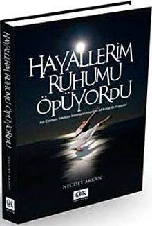 Hayallerim Ruhumu Öpüyordu