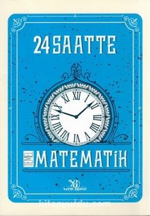 24 Saatte Temel Matematik