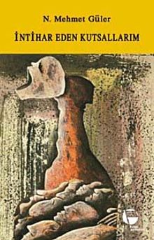 İntihar Eden Kutsallarım