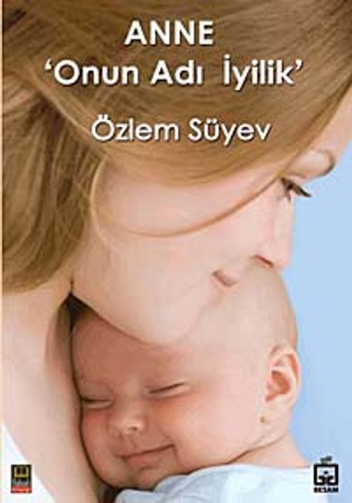 Anne & Onun Adı İyilik