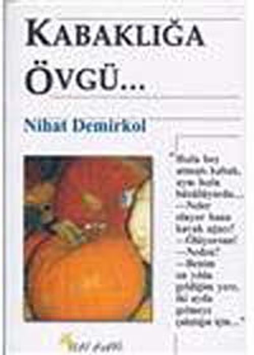 Kabaklığa Övgü