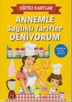Annemle Sağlıklı Tarifler Deniyorum / Etkinlik Kartları