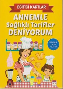 Annemle Sağlıklı Tarifler Deniyorum / Etkinlik Kartları