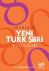 Yeni Türk Şiiri & 80’li Yıllar