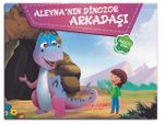 Aleyna’nın Dinozor Arkadaşı (Hareketli Kitap)