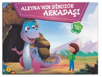 Aleyna’nın Dinozor Arkadaşı (Hareketli Kitap)