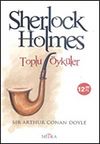 Toplu Öyküler / Sherlock Holmes