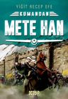 Kumandan Mete Han