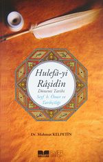Hulefa-yi Raşidin Dönemi Tarihi Seyf b. Ömer ve Tarihçiliği