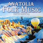 Anatolia Folk Music / Instrumental 3 (CD)