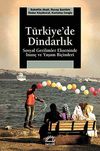 T&uuml;rkiye'de Dindarlık & Sosyal Gerilimler Ekseninde İnan&ccedil; ve Yaşam Bi&ccedil;imleri