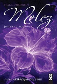 Melez - Melez Sözleşmeleri 1 - Jennifer L. Armentrout