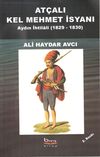 At&ccedil;alı Kel Mehmet İsyanı & Aydın İhtilali (1829-1830)