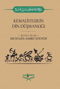 Kemalistlerin Din Düşmanlığı