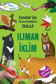 Ilıman İklim / Çocuklar İçin Yaratıcı Etkinliklerle Ekoloji - Yoo Gye Soon