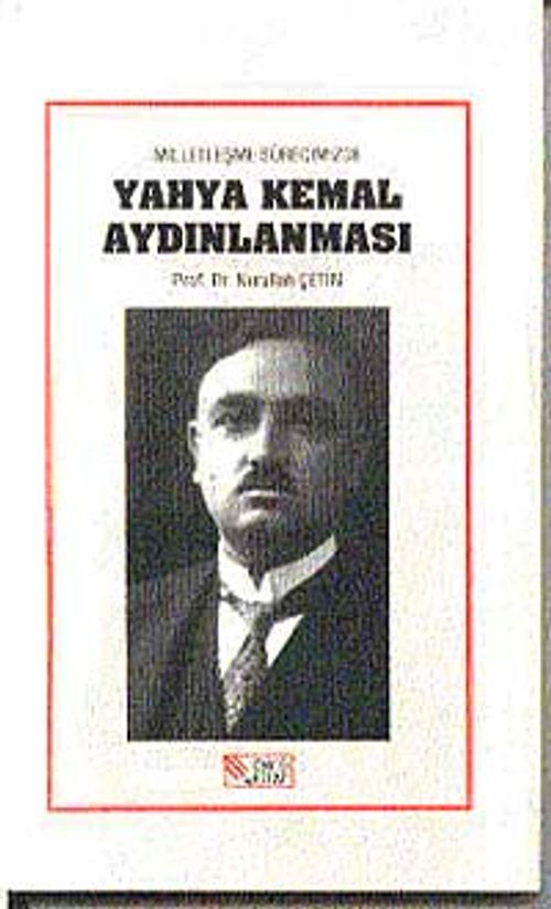 Milletleşme Sürecinde Yahya Kemal Aydınlanması