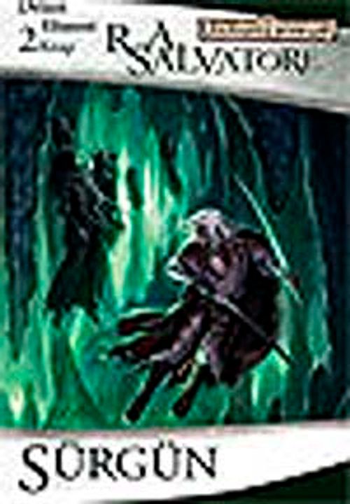 Sürgün / Drizzt Efsanesi 2. Kitap
