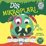 Diş Mikropları / Pijama Kulübü Çocukları