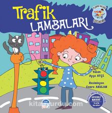 Trafik Lambaları / Pijama Kulübü Çocukları - Ayça Atçı