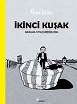 İkinci Kuşak & Babama Söylemediklerim