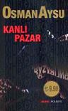 Kanlı Pazar (Cep Boy)