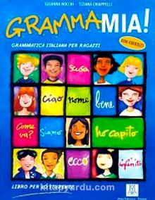 Grammamia! Grammatica italiana per Ragazzi