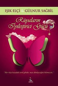 Rüyaların İyileştirici Gücü