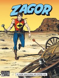 Zagor Klasik Maceralar Cilt: 105 / Acımasızlar - Kelso'ya Tek Kurşun - Kan Kardeşler - Komançi Toprakları