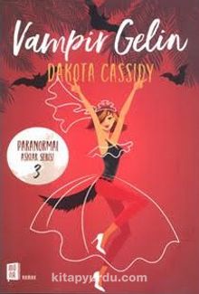 Vampir Gelin - Dakota Cassidy