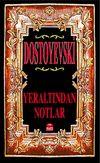 Yeraltından Notlar