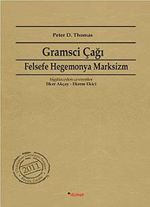 Gramsci Çağı & Felsefe, Hegemonya, Marksizm