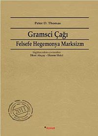 Gramsci Çağı & Felsefe, Hegemonya, Marksizm