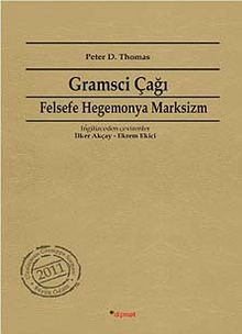 Gramsci Çağı & Felsefe, Hegemonya, Marksizm